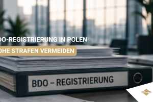 Strafen für fehlende BDO-Registrierung in Polen – Reale Risiken für den E-Commerce